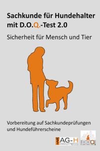 Ein Sachkundebuch D.O.Q.-Test 2.0 für den Hundeführerschein an der Hundeschule Amperland